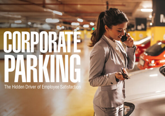 Corporate Parking: The Hidden Driver of Employee Satisfaction